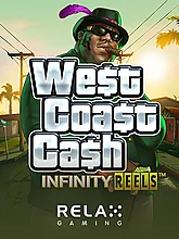 We$t Coa$t Ca$h Infinity Reels